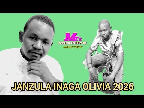JANZULA INAGA OLIVIA 2026 OFFICIAL AUDIO BY MEATU MUSIC TZ