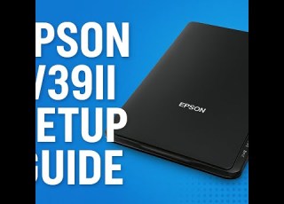  Epson Perfection V39II Tutorial Driver Download Installation Scanning Guide