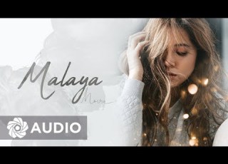  Moira Dela Torre Malaya Audio