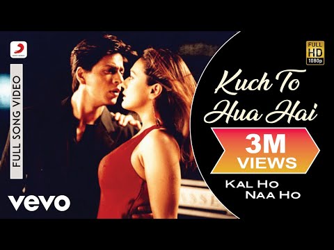 Kuch To Hua Hai Full Video Kal Ho Naa Ho Shah Rukh Khan Saif Ali Preity Alka Yagnik