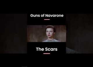 Guns Of Navarone The Scars 7 8