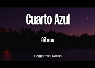  Aitana CUARTO AZUL Letra Lyrics CUARTO AZUL