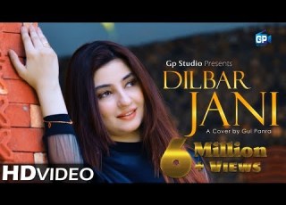 Dilbar Jani Gul Panra Cover Punjabi Song