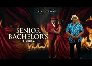 SENIOR BACHELORS EPISODE 06