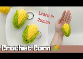 Crochet Corn Keychain Tutorial Learn In 25mins JQ Handmade