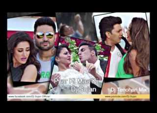Pyar Ki Maa Ki Dj Sujan Housefull 3