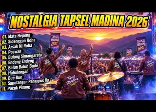NOSTALGIA TAPSEL MADINA COVER 2026 Lagu Mandailing Pilihan Terbaik Amin Wahyudi Harahap