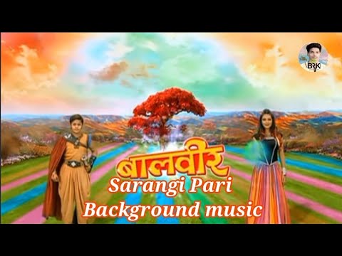 Sarangi Pari Background Music Part 1 Title Baalveer Background Music Original Theme Song BBB RK MP