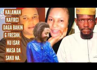 G Fresh Ya Furta Kalmomin Kafirci Dan Faira Yace Dan Anti Yake Yiwa Sallah