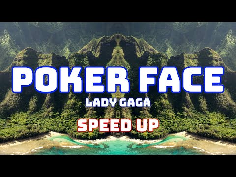 Lady Gaga Poker Face Speed Up Fast Nightcore