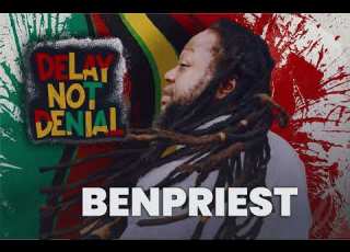 Delay Not Denial BEN PRIEST