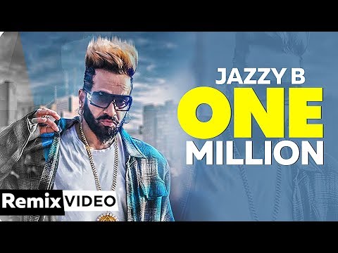 One Million Remix Jazzy B Ft DJ Flow DjSam Latest Punjabi Songs 2019 Speed Records
