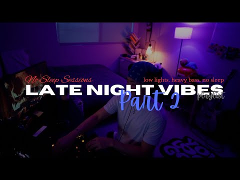 Late Night R B Mix SZA Don Toliver Bryson Tiller PARTYNEXTDOOR Chris Brown