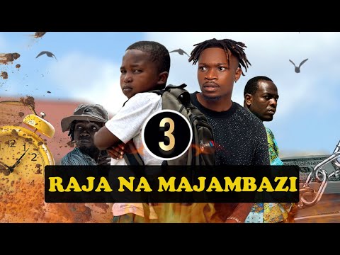 RAJA NA MAJAMBAZI 3