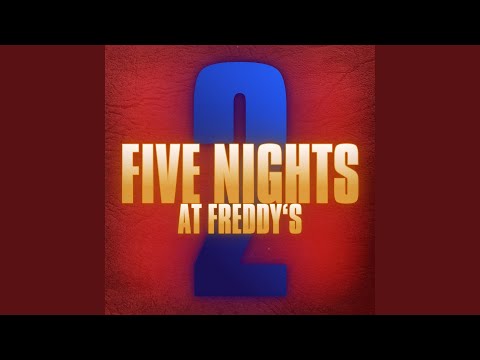 Five Nights At Freddy S 2 Theme Epic Version