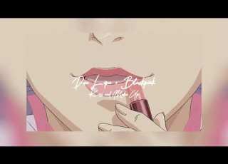  Dua Lipa BLACKPINK Kiss And Make Up Slowed Reverb