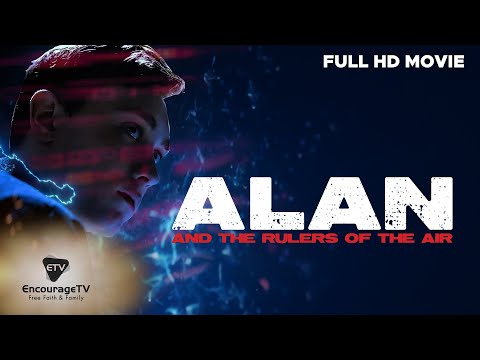 Alan And The Rulers Of The Air Full HD Movie Faith Action Drama