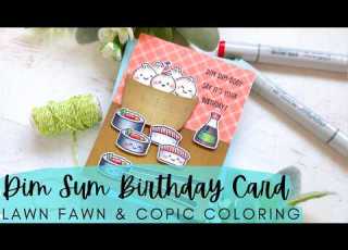  Dim Sum Birthday Card Lawn Fawn Copic Coloring A Sushi Scene