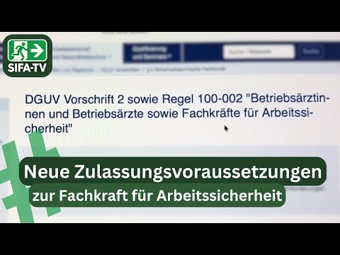 Neue Zulassungsvoraussetzungen Zur Fachkraft Für Arbeitssicherheit SIFA