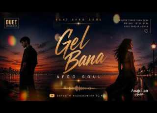  Gel Bana Gel Bana Afro Soul Afro Serisi