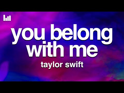Taylor Swift You Belong With Me Lyrics