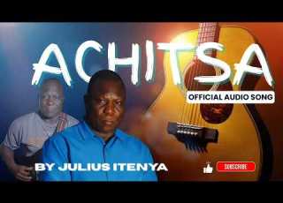 ACHITSA By Julius Itenya
