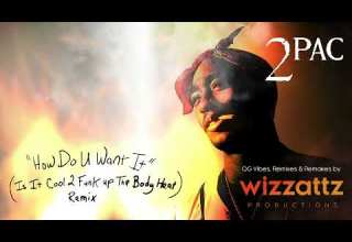 2Pac How Do U Want It Ft K Ci Jojo Natasha Walker Is It Cool 2 Funk Up The Body Heat Remix