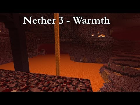 Minecraft Nether 3 Music 10 HOURS Warmth