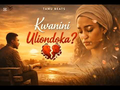Kwanini Uliondoka Tamu Beats Mapenzi Ya Maumivu