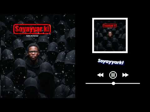 Halifa Sk Dorayi Soyayyar Ki Official Audio 2025