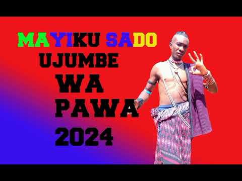 MAYIKU SADO UJUMBE WA PAWA PRD BY DAZI STUDIO 2024