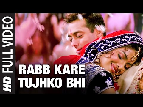 Rabb Kare Tujhko Bhi Full Video Mujhse Shaadi Karogi Salman Khan Priyanka Chopra Alka Y Udit N