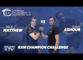 Squash Ramy Ashour V Nick Matthew RAM Champion Challenge ToC 2020