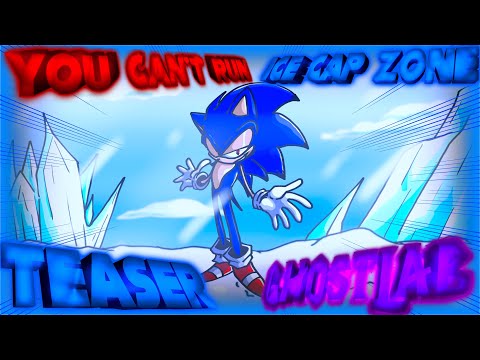 You Can T Run GHOSTLAB WITH LYRICS Ice Cap Zone Teaser Ft BigityTheLyricist