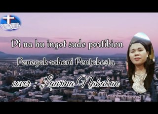 Di Na Hu Ingot Sude Portibion Penegak Rohani Pentakosta Laurinanababan1877 Cover