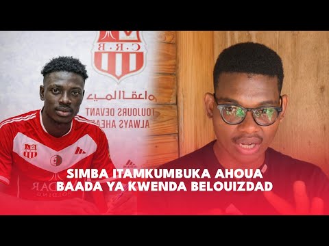 JEAN CHARLES AHOUA AMEUZWA SIMBA ITAKUTANA NA CHANGAMOTO HII KUMKOSA