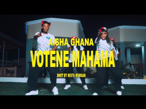 VOTENE MAHAMMA MUSIC VIDEO BY AISHA GHANA