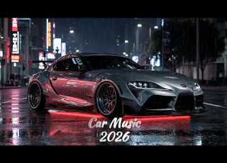 Car Music 2026 Night Drive Vibes Dark Aggressive EDM Mix