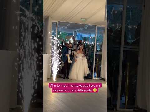 Al Mio Matrimonio Voglio Fare Un Ingresso In Sala Differente Matrimonio Nozze Sposi Festa