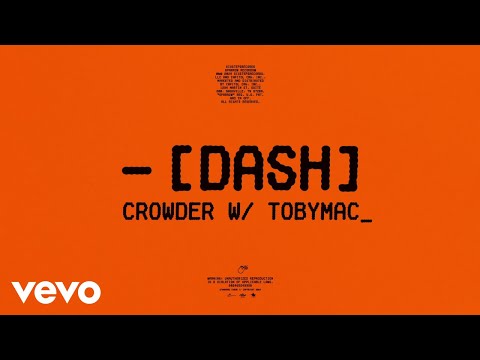 Crowder TobyMac DASH Official Lyric Video