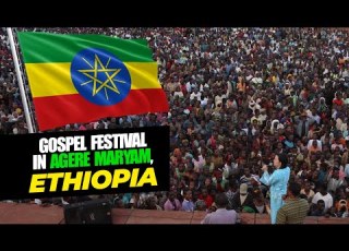  Agere Maryam Ethiopia Gospel Festival