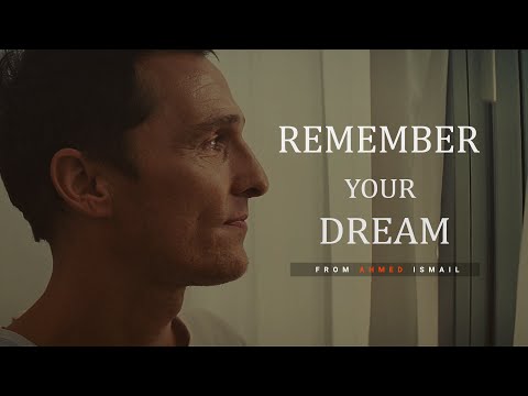 REMEMBER YOUR DREAM Motivational Video