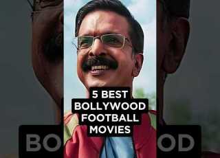  Top 5 Bollywood Movies Based On Football Movies Shorts