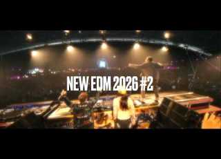  NEW EDM 2026 2