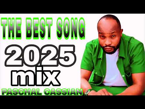 Paschal Cassian BEST OF 2025 MIX Greatest Hits Songs