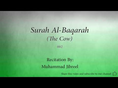 Surah Al Baqarah The Cow 002 Muhammad Jibreel Quran Audio