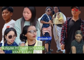 NUNGAH MI THUM GOLHANG KHAT KICHU Kuki Short Comedy Episode 5 TommysingsonHaogin