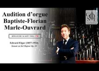  Audition D Orgue Baptiste Florian Marle Ouvrard Dimanche 16 Août Église Saint Eustache