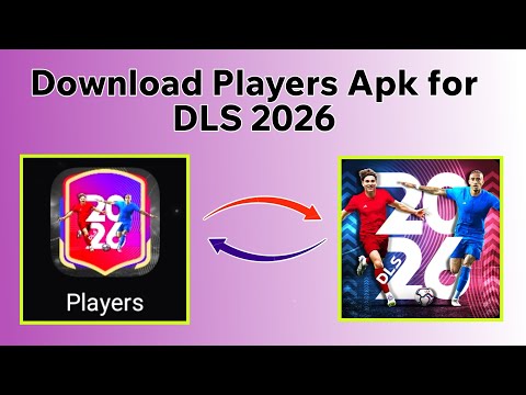 تحميل ملف APK للاعبين في لعبة Dream League Soccer 2026 تفاصيل اللاعبين في Dream League Soccer 2026