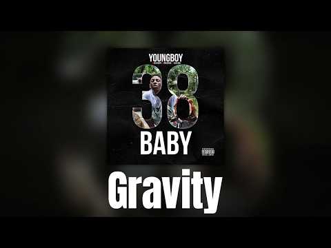 YoungBoy Never Broke Again Gravity